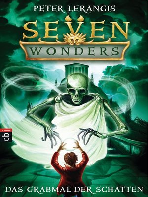 cover image of Seven Wonders--Das Grabmal der Schatten